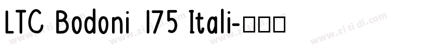 LTC Bodoni 175 Itali字体转换